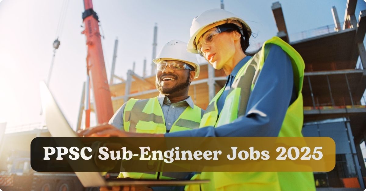PPSC Sub-Engineer job 2025