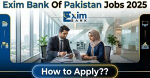 Latest Exim Bank Of Pakistan Lahore Jobs 2025 – Apply Now for Multiple Vacancies